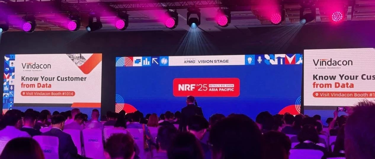 出海品牌首秀 NRF 2025亚太零售展 | Vindacon线下商业数字化方案获广泛关注